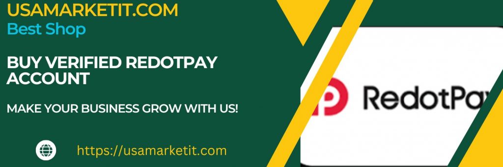 Buy Verified Redotpay Account in the USA with full access and instant delivery. Secure, reliable service for digital payments at USAMARKETIT.